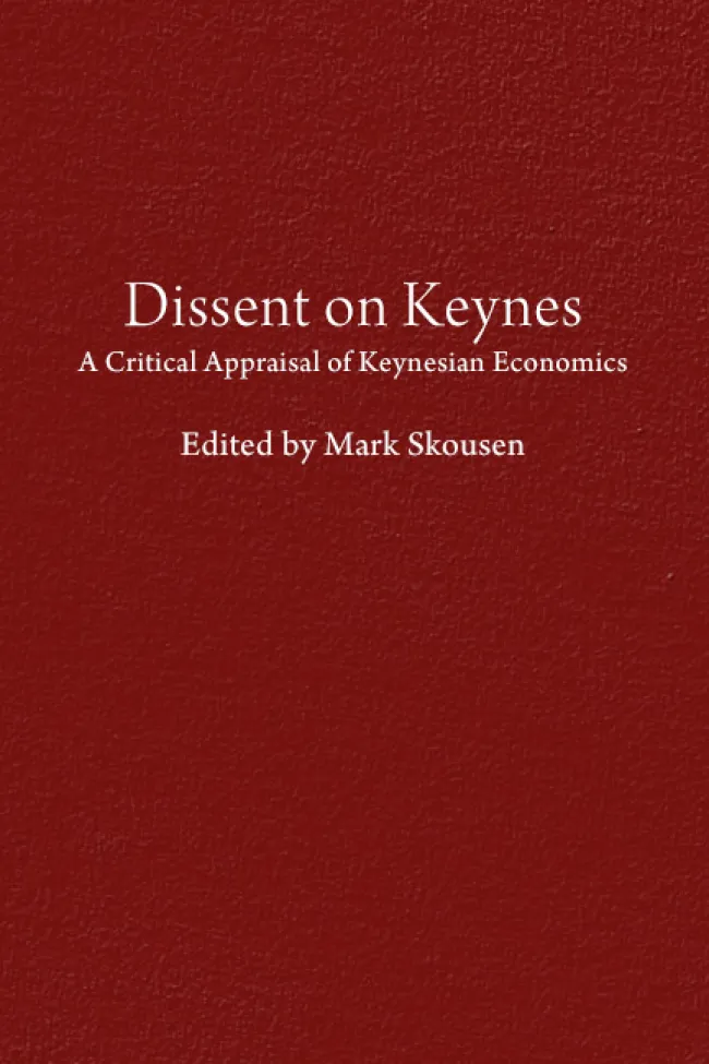 Dissent on Keynes by Mark Skousen
